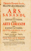 Ars sanandi, cum expectatione. Opposita arti curandi nuda expectatione: satyra harveana castigatæ. Cupidis prudenti usui: stupidis, rudenti lusui.